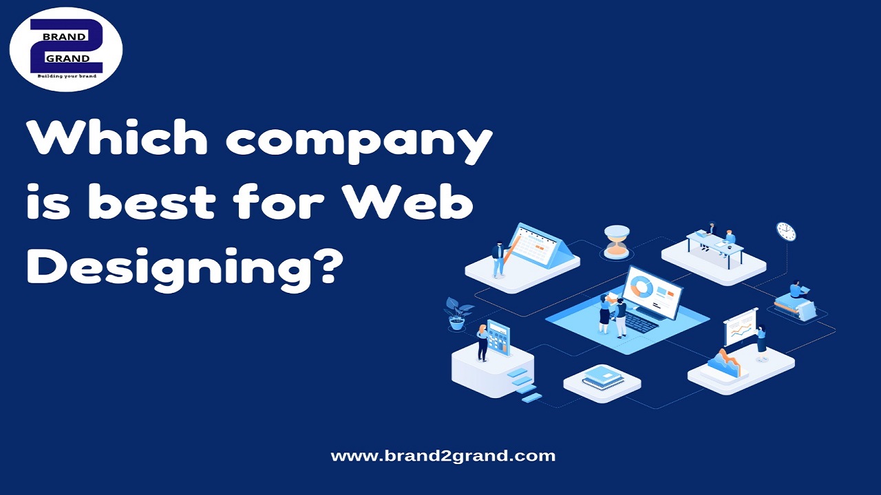 Which company is best for web designing?