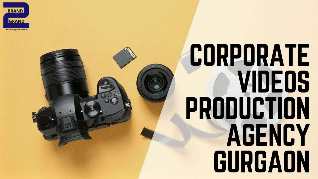 Corporate Videos Production Agency Gurgaon