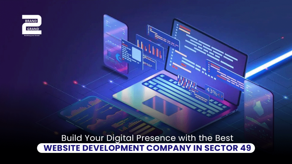 Best Website Development Company in Sector 49
