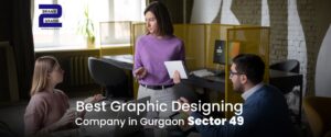 Best Graphic Designing Company in Gurgaon Sector 49