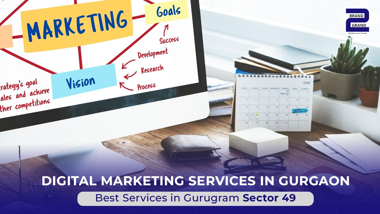 Best Digital Marketing Services in Gurugram Sector 49