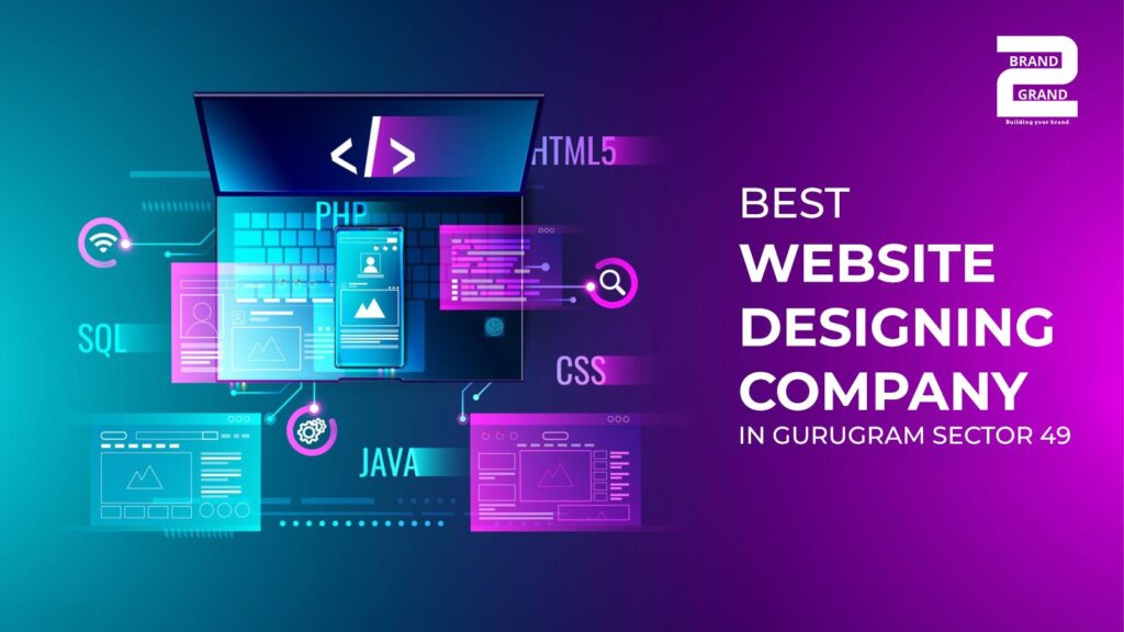 Best Website Designing Company in Gurugram Sector 49