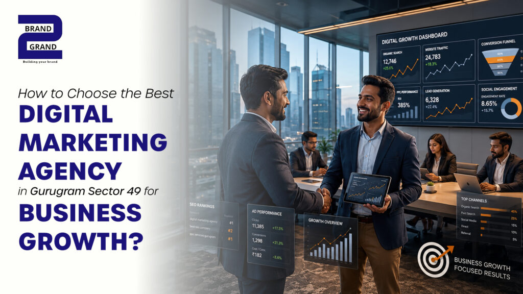 Best Digital Marketing Agency in Gurugram Sector 49